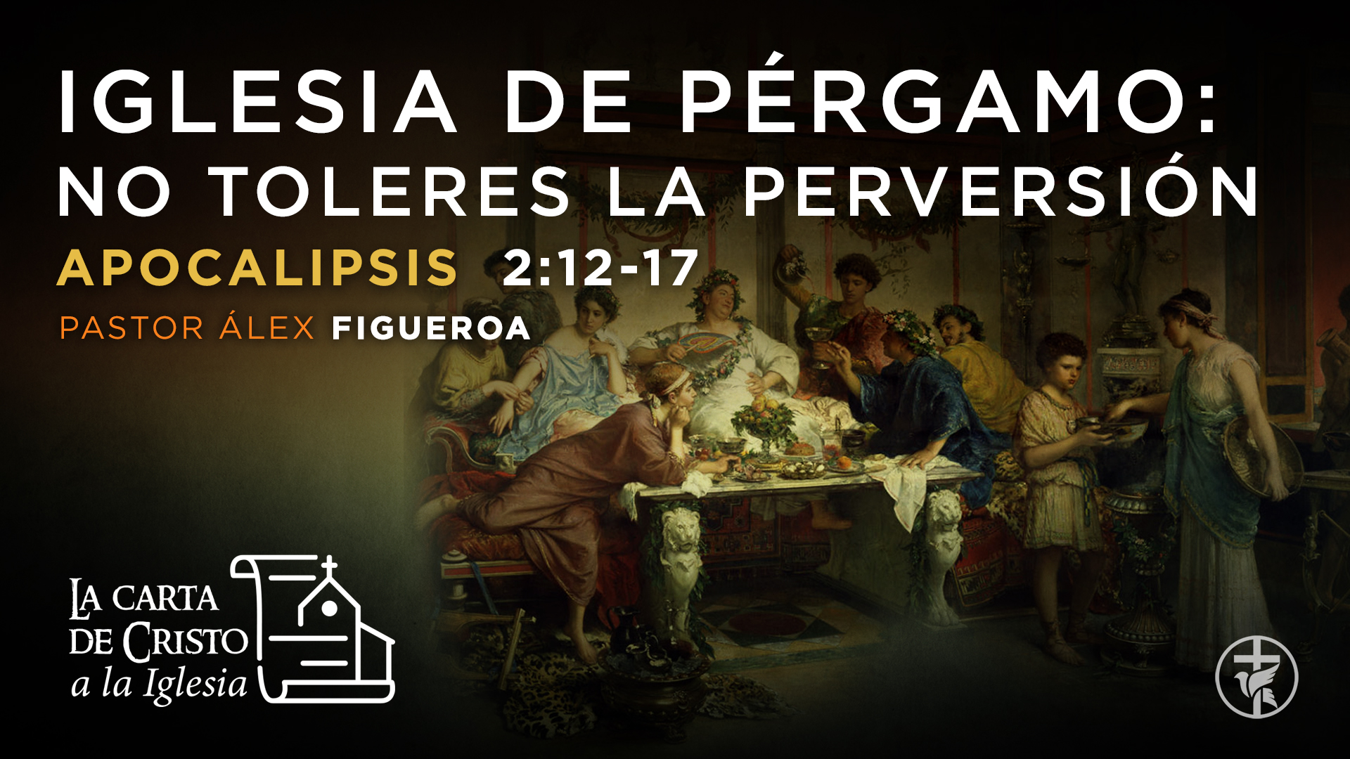 Iglesia de Pérgamo: No toleres la perversión - Iglesia Bautista Gracia  Soberana
